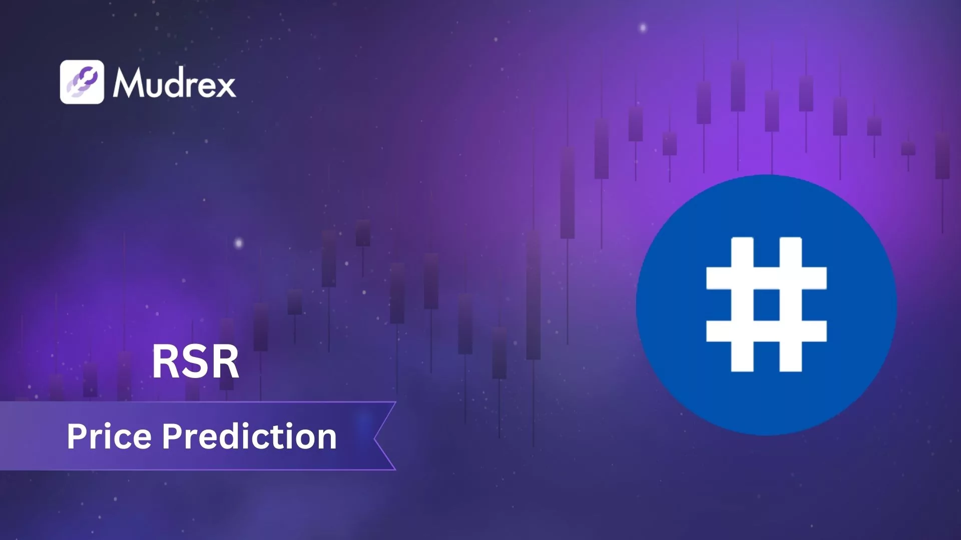 Reserve Rights (RSR) Price Prediction for 2025 to 2030 - Mudrex Learn
