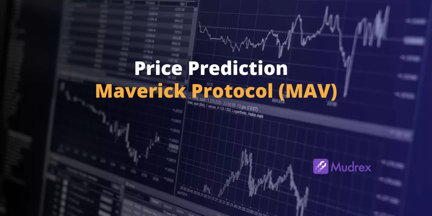 Maverick Protocol (MAV) Price Prediction 2025, 2026, 2027, 2028, 2029,2030)