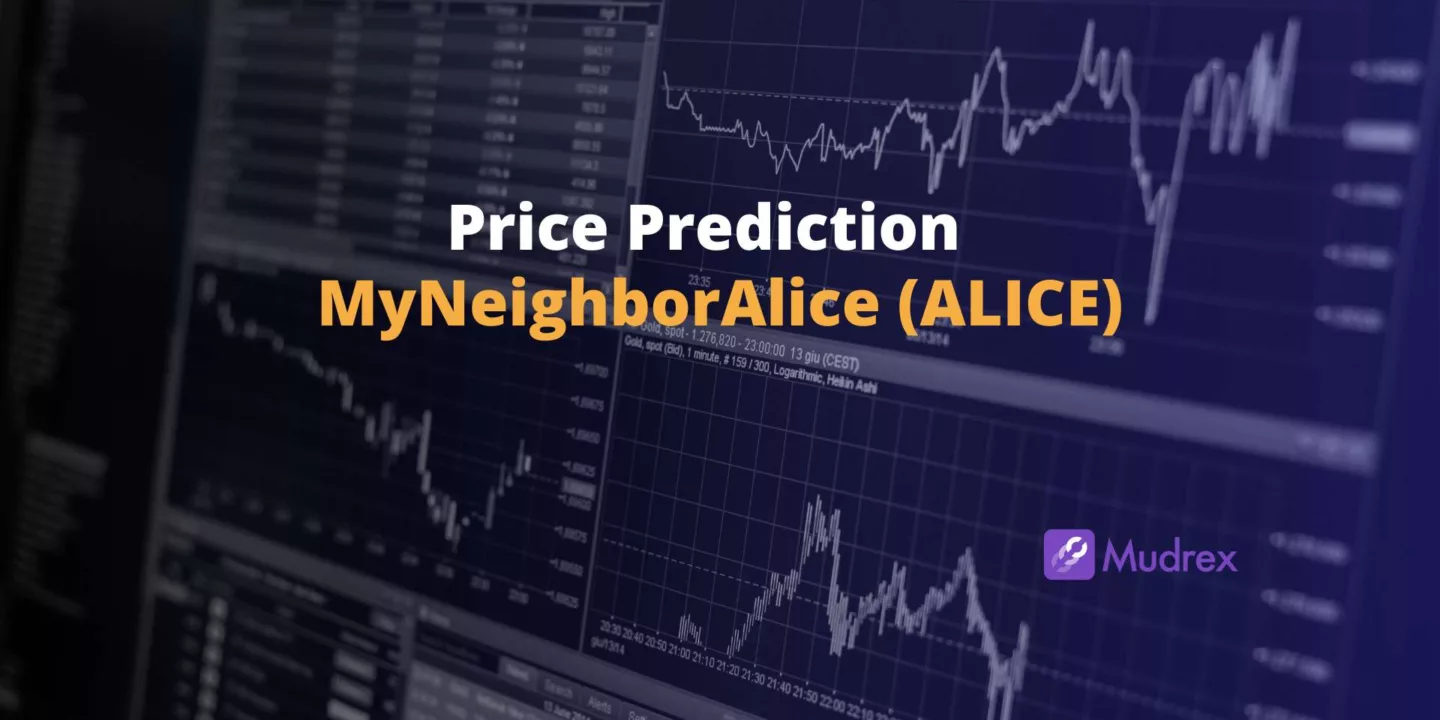 MyNeighborAlice (ALICE) Price Prediction 2025, 2026, 2027, 2028, 2029,2030) MyNeighborAlice (ALICE) Price Prediction 2025, 2026, 2027, 2028, 2029,2030)