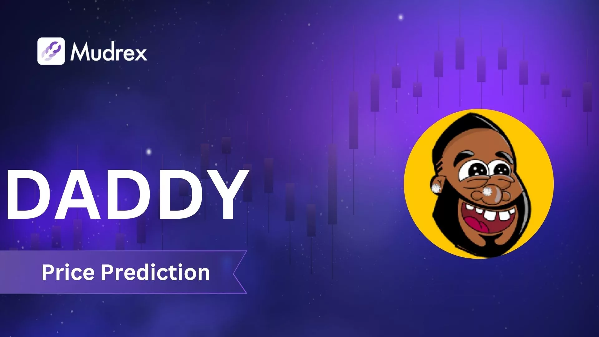 Daddy Tate- DADDY Price Prediction: 2024, 2025, 2030, and Beyond - Mudrex  Learn