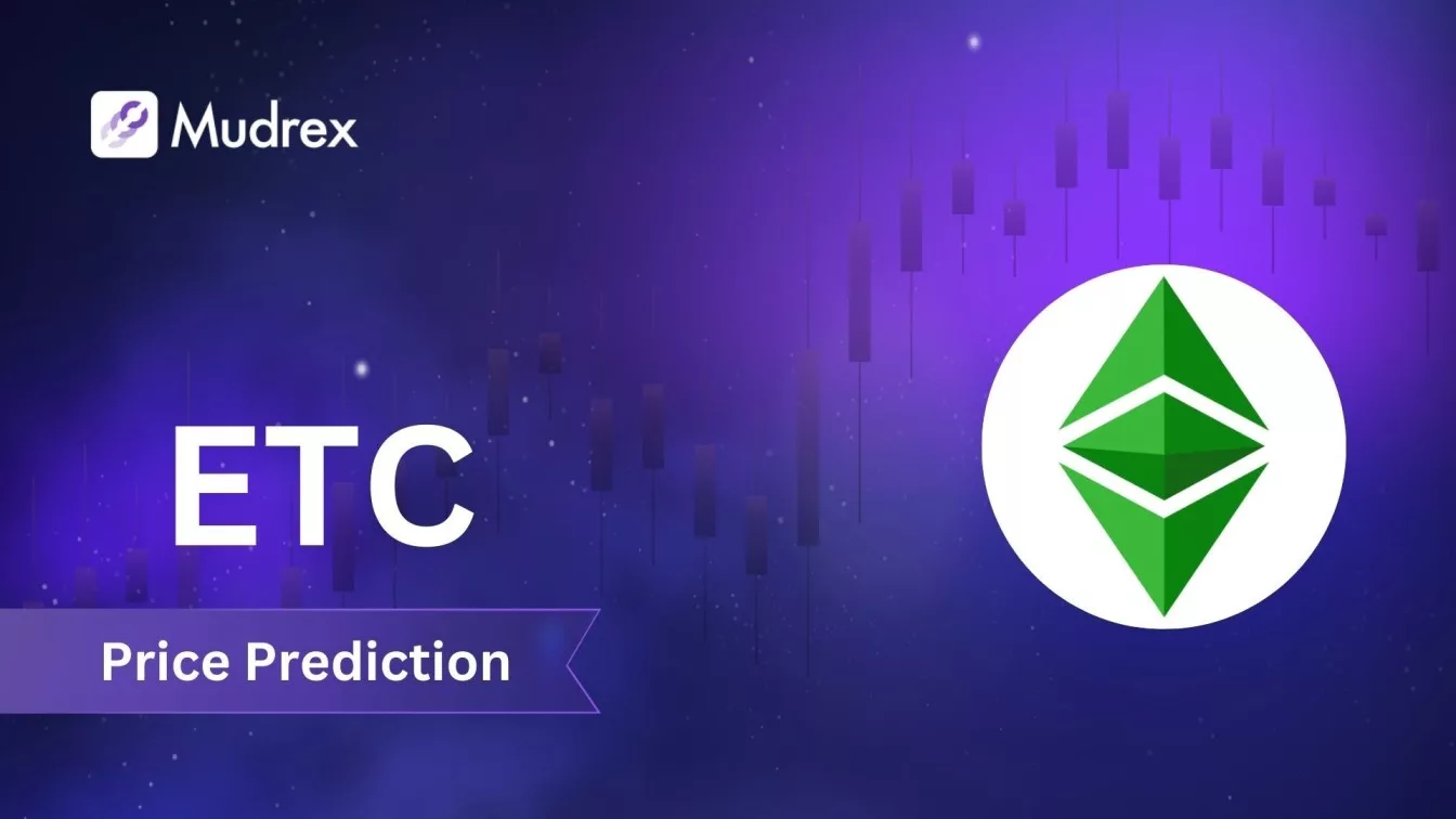 Ethereum Classic (ETC) Price Prediction & Forecast for 2024 to 2030 -  Mudrex Learn