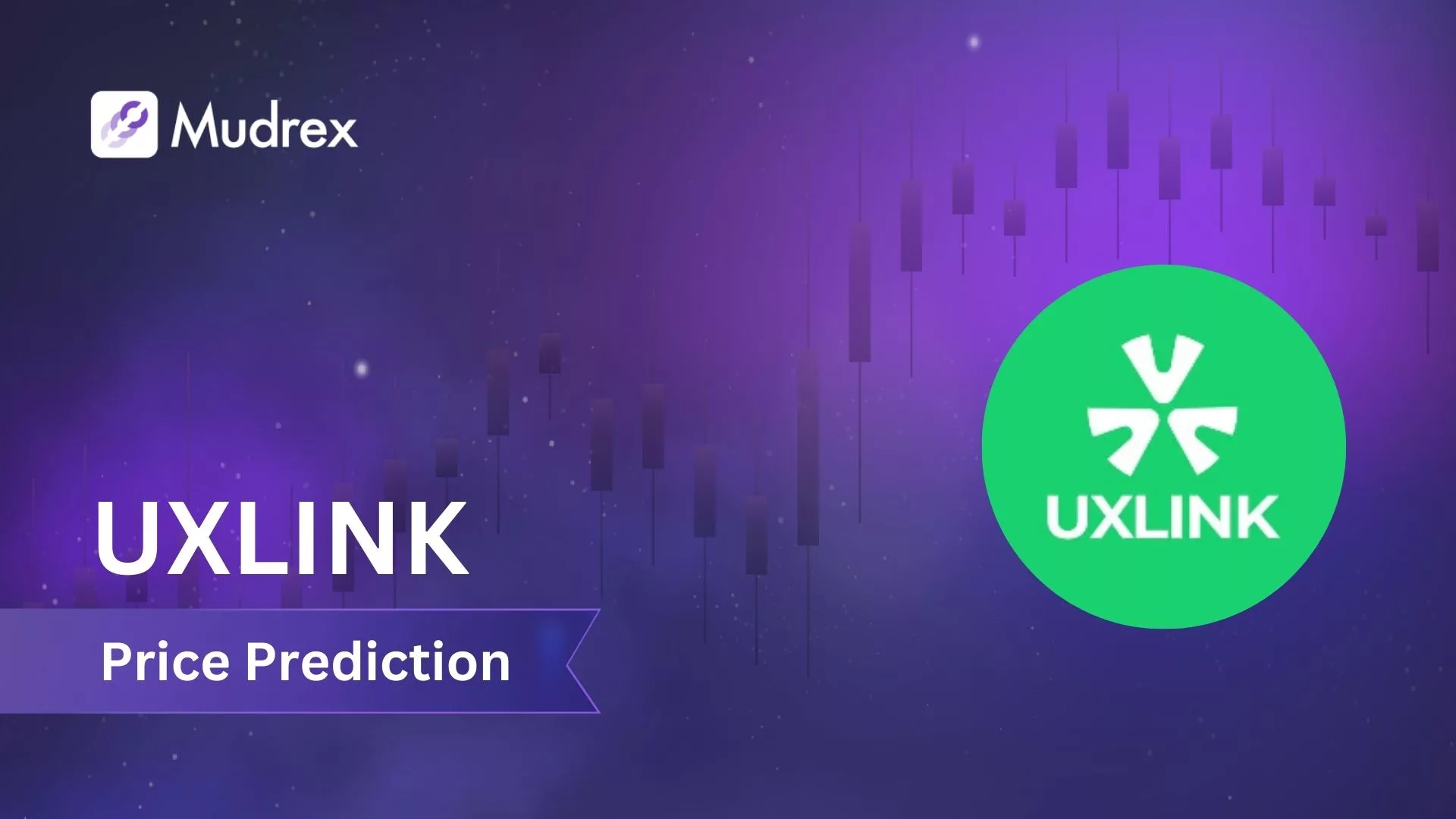 UXLINK Price Prediction: 2025 to 2030 - Mudrex Learn