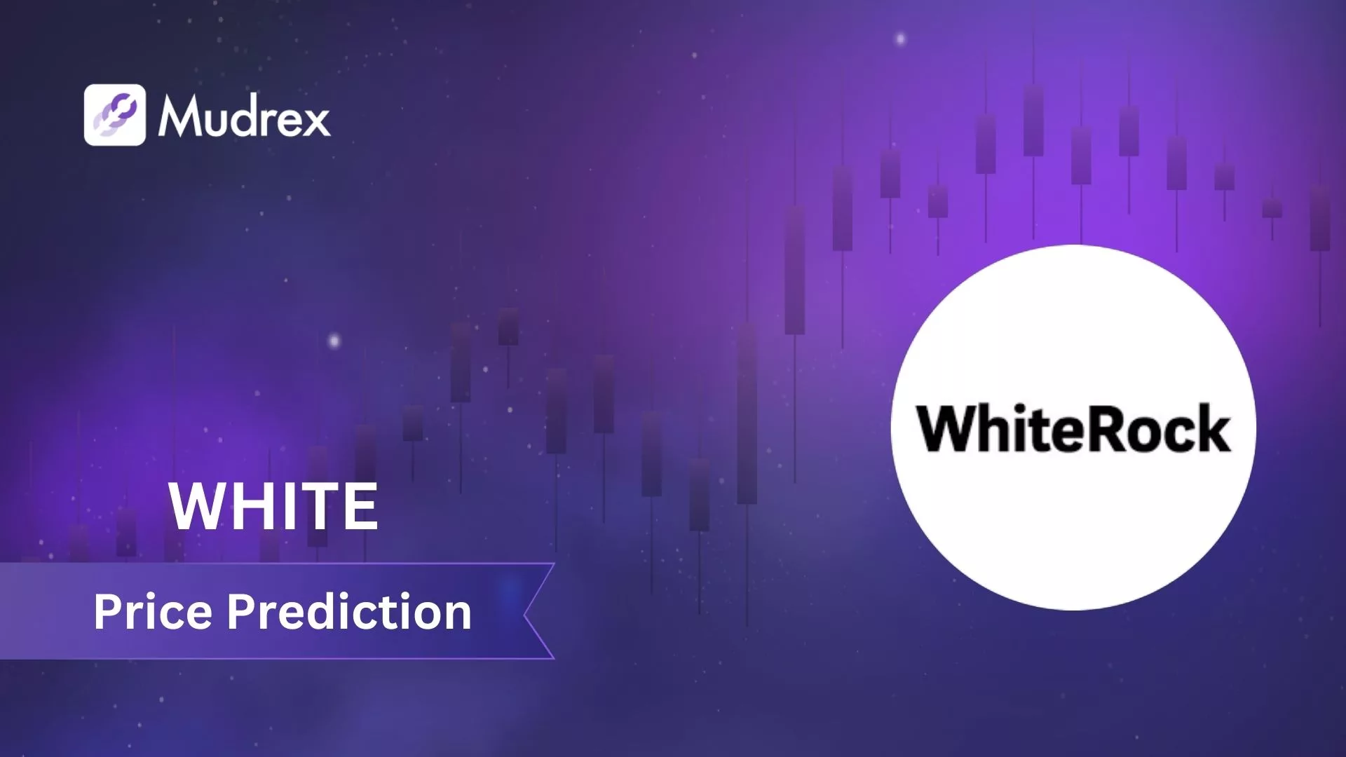 WhiteRock (WHITE) Price Prediction for 2025 to 2030 - Mudrex Learn