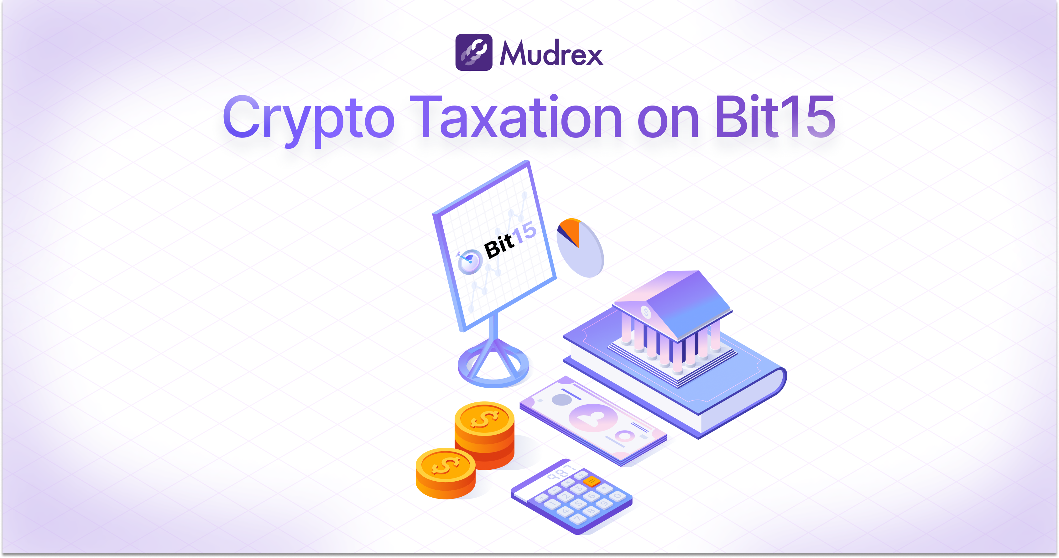 How Do Crypto Taxes Apply to Bit15? - Mudrex Learn